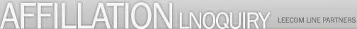 AFFILLATION LNOQUIRY - LEECOM LINE PARTNERS